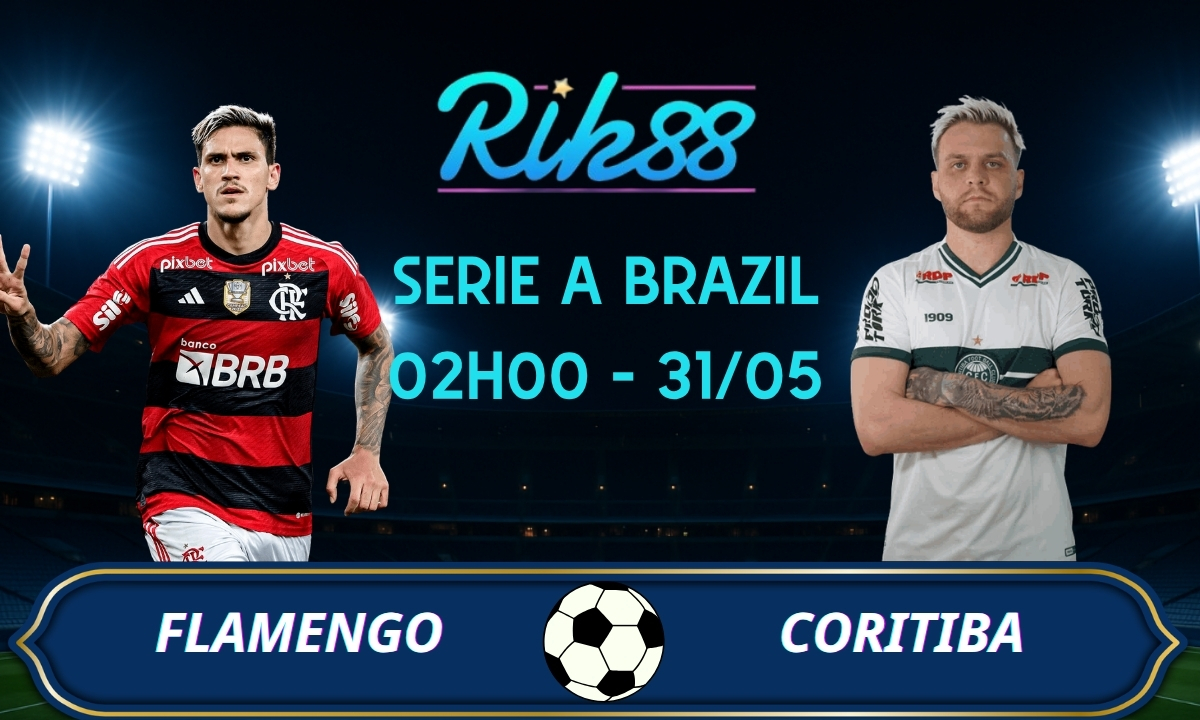Soi kèo Flamengo vs Coritiba – 02h00 ngày 31/05/2026 – Serie A Brazil